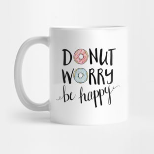 Donut Worry be Happy Mug